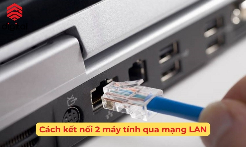 cách kết nối 2 máy tính qua mạng lan