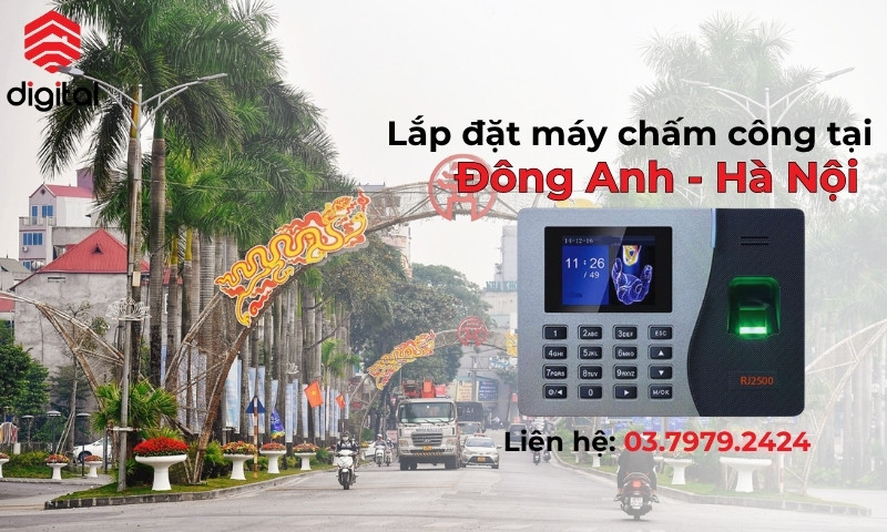 Lắp đặt máy chấm công tại Đông Anh